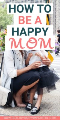 how to be a happy mom pin