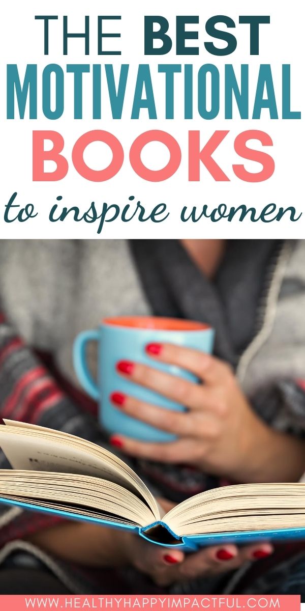 50 Best Inspirational Books for Women (To Empower You in 2021)