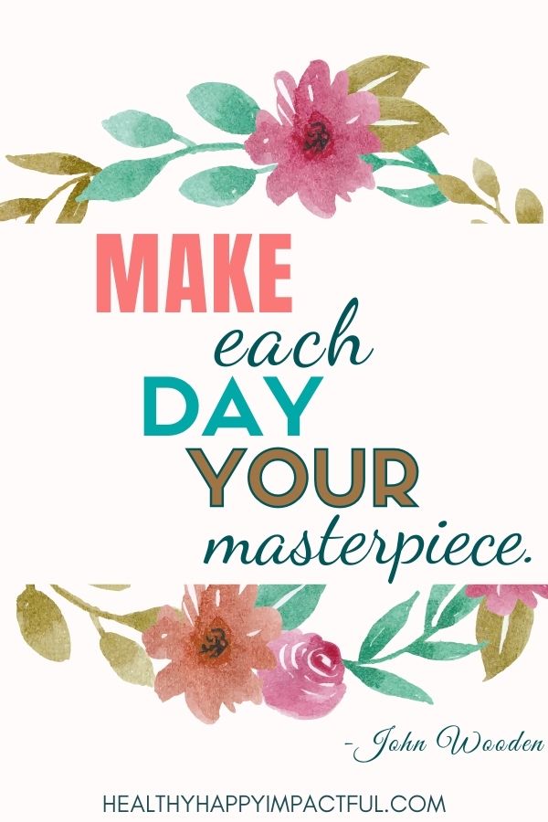 Make each day your masterpiece: vision board quotes 2024