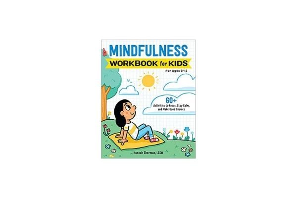 Mindfulness workbook for kids