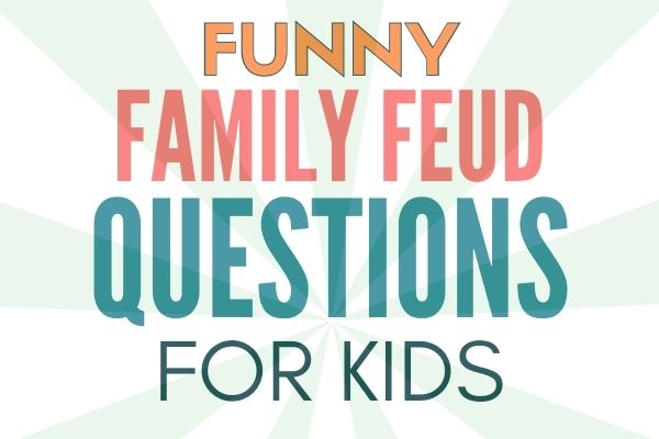 funny family feud questions for kids: play online or in classroom for teachers