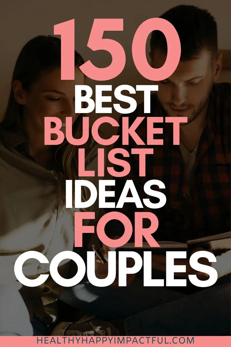 150 best bucket list ideas for couples pin