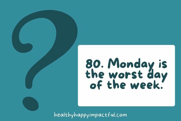 Mondays is the worst: best debate topics for students