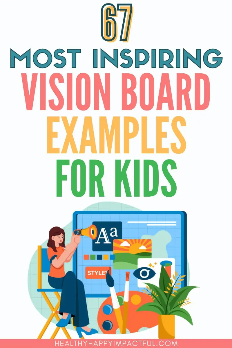 Great vision board ideas for students, kids, and teens