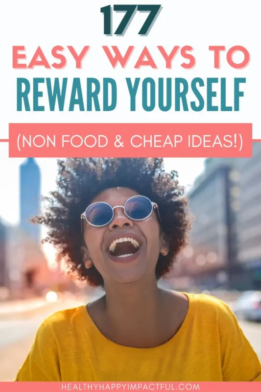 follow through on rewarding yourself without food