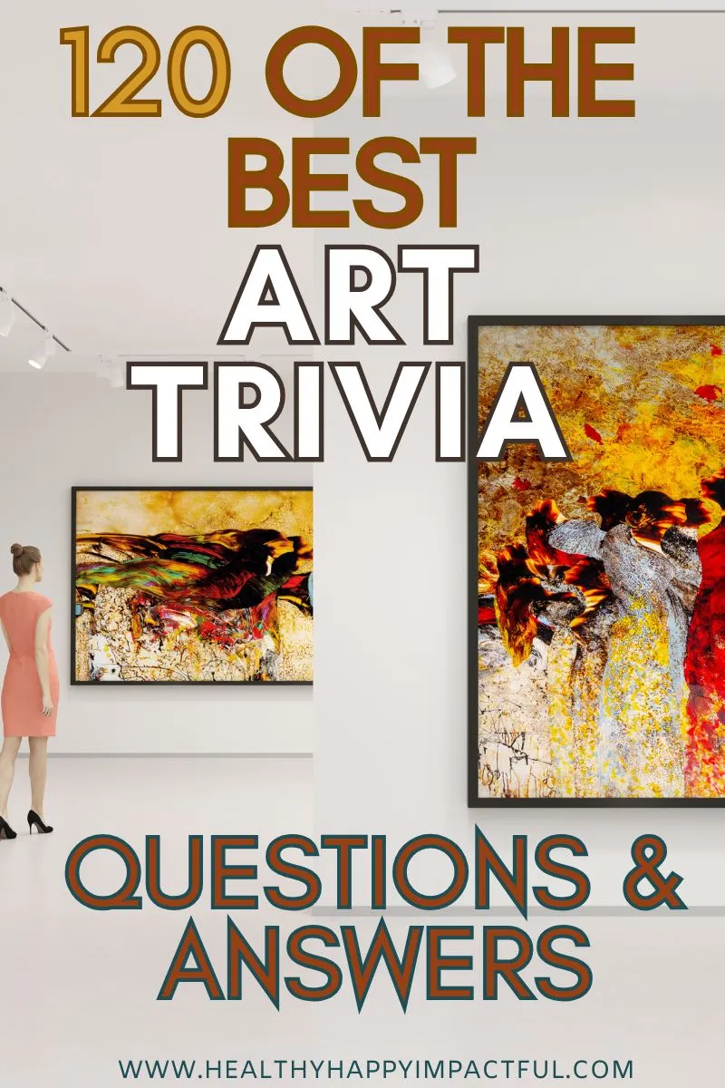 best art trivia, famous artists fun facts