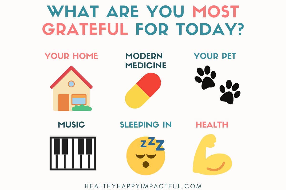 What are you most grateful for today? What's on your gratitude list?