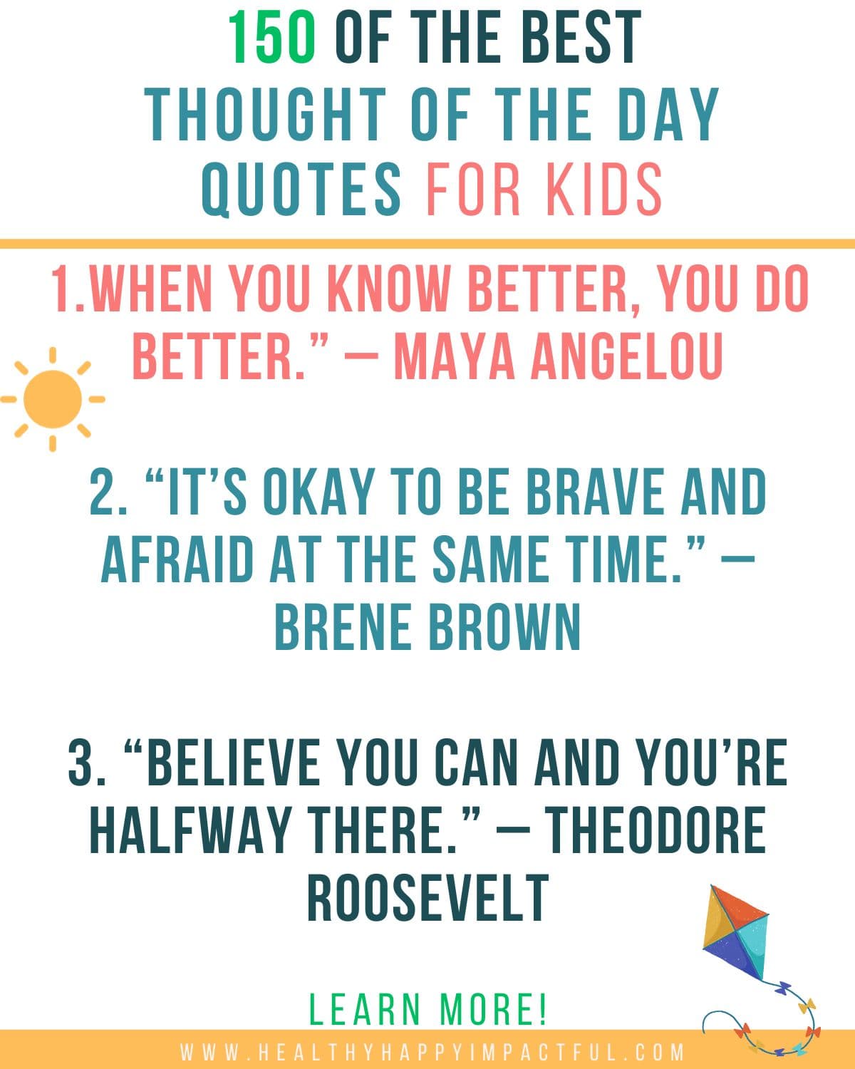 150 best thought of the day or kids quotes pin for encouragement, bravery, wisdom