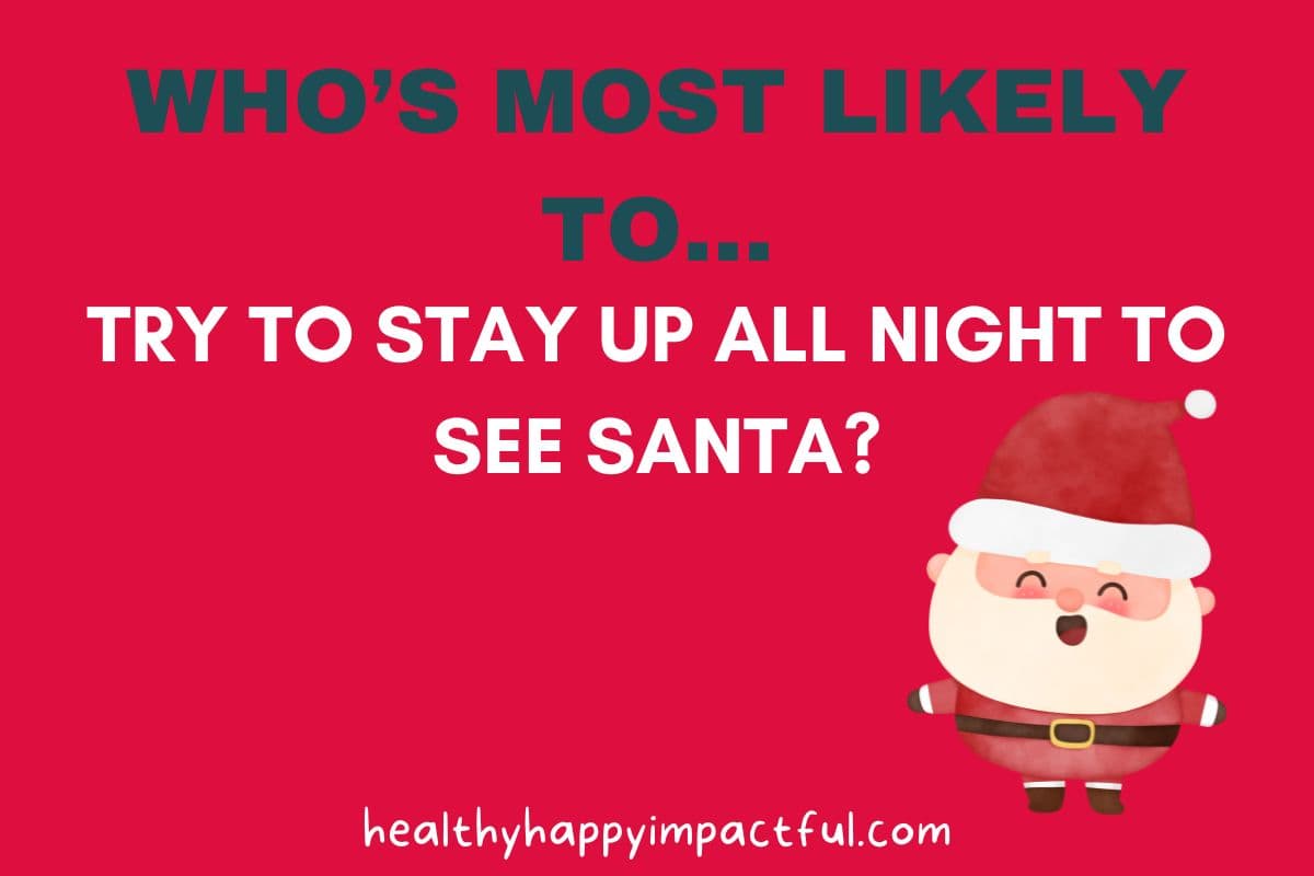 fun and funny, will you wait up for Santa?