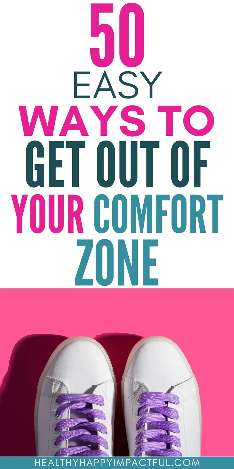 pin for how to get out of your comfort zone, activities and ideas socially