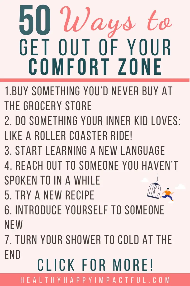 leave your comfort zone to feel freer and better