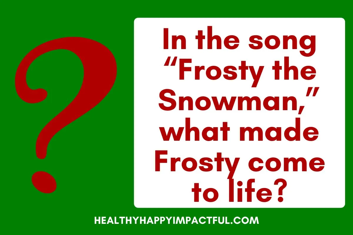 christmas song trivia; frosty the snowman