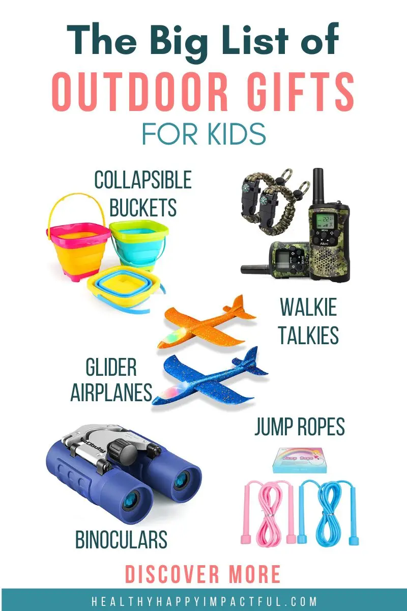 big list of outdoor gifts for kids to get outside and be active