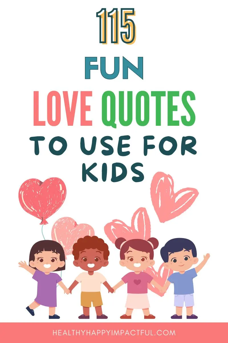 beautiful inspirational love quotes for kids pin