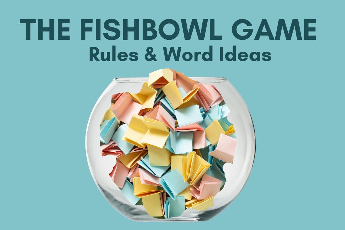 featured image; fishbowl game rules, words, and ideas