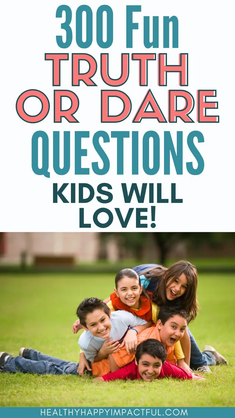 silly funny truth or dare questions for kids