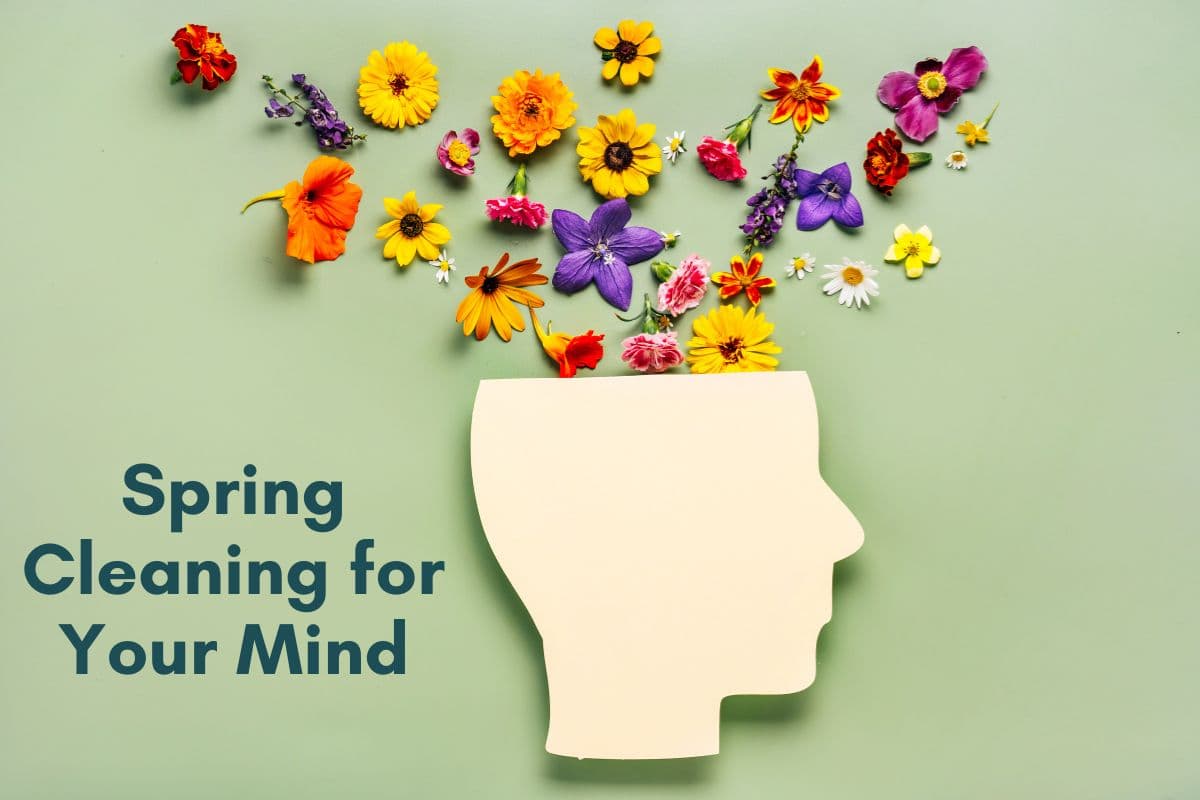 spring cleaning your mind, declutter