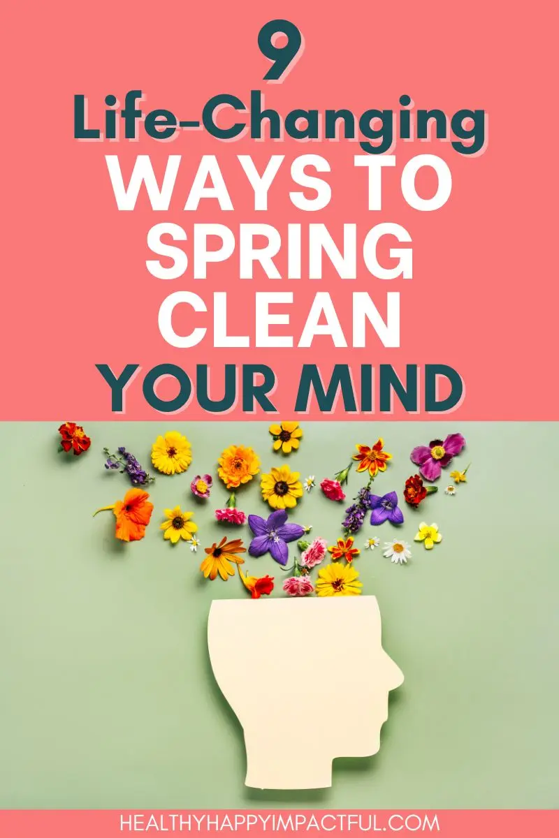 spring clean your mind, decluttering tips for your mental health pin