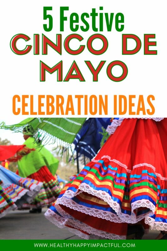 cinco de mayo things to do and celebrations ideas