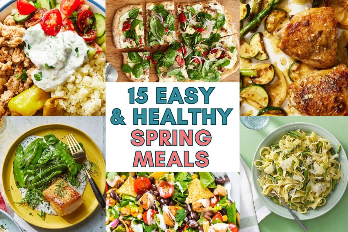 easy and healthy spring meals for busy families