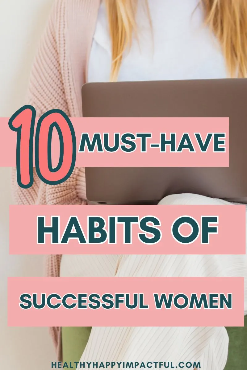 must-have habits of successful women