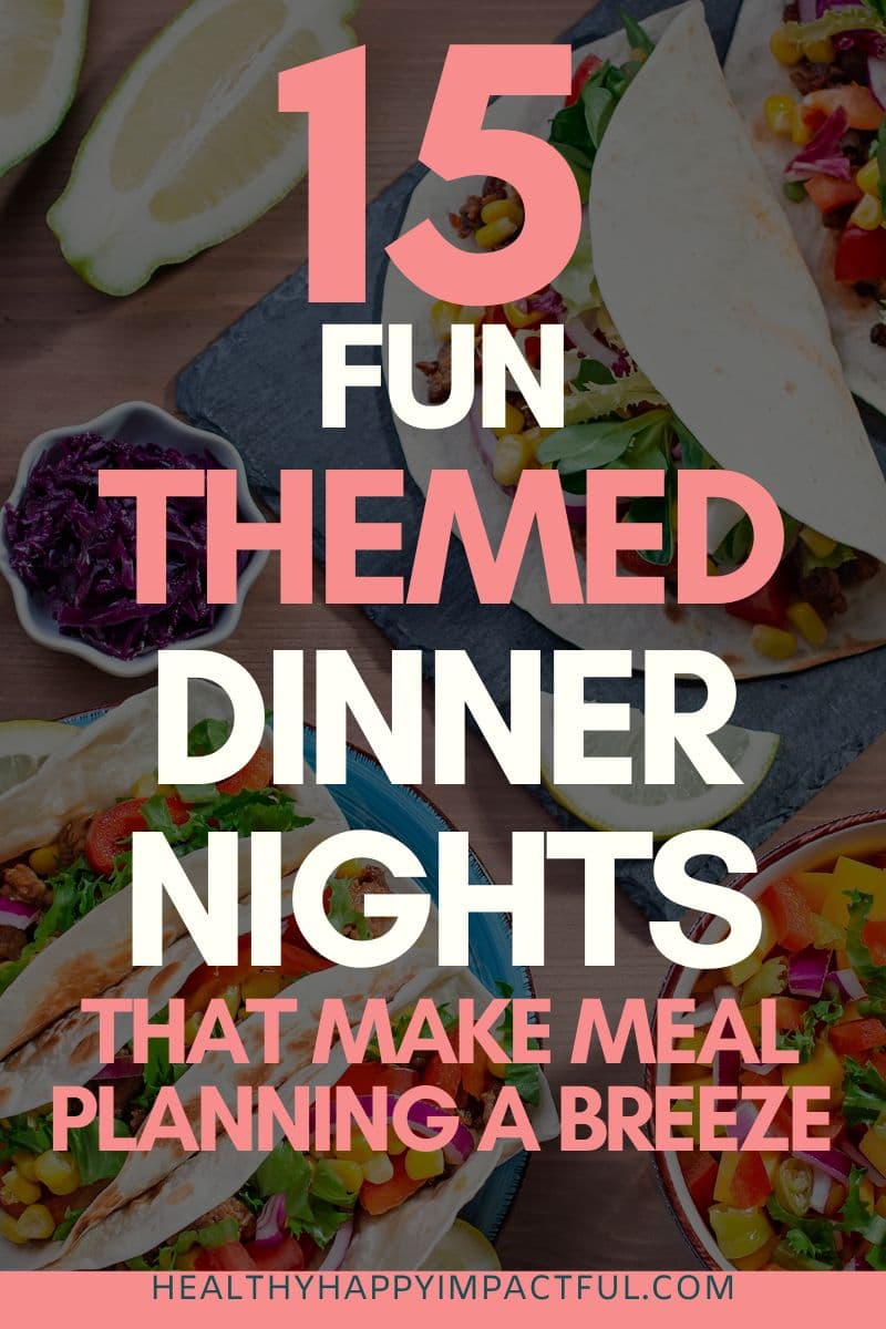 themed dinner nights you'll love, rotating meal ideas pin