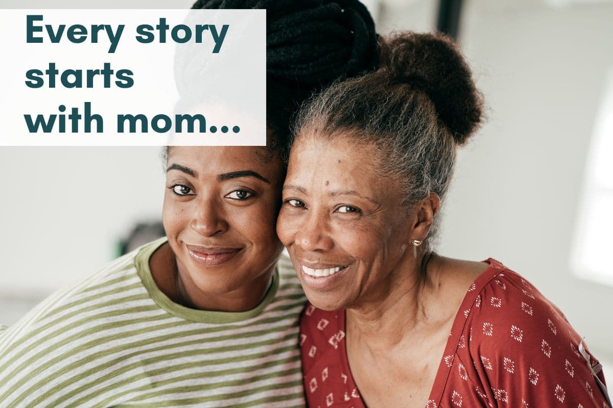 Every story starts with mom video, mother and daughter