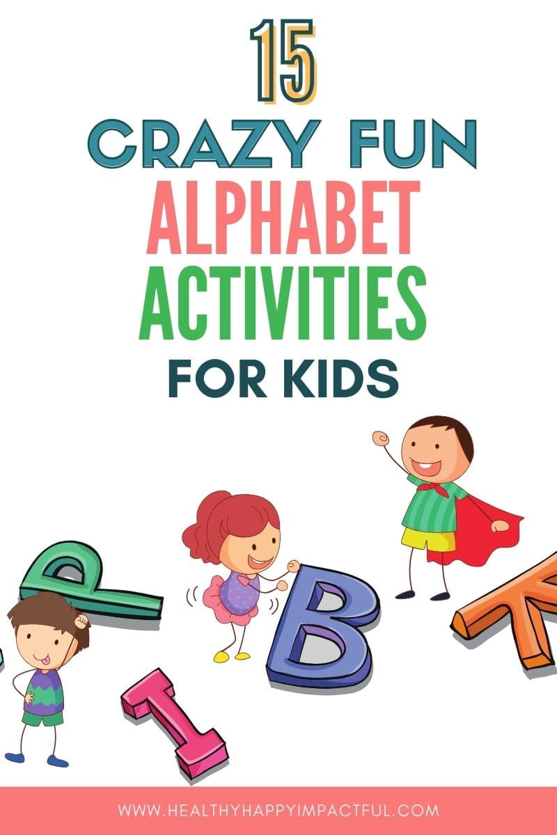 best alphabet activities for preschoolers and toddlers before kindergarten