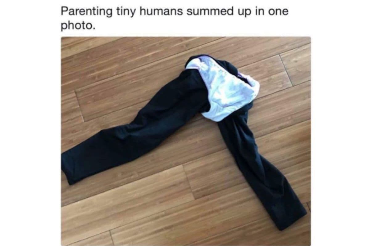 parenting tiny humans meme; funny toddler 