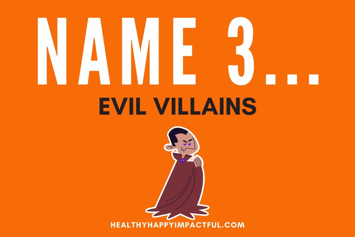 Name 3 evil villains