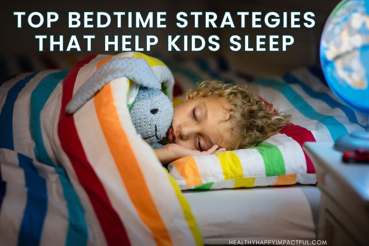 bedtime strategies and tips that help kids sleep