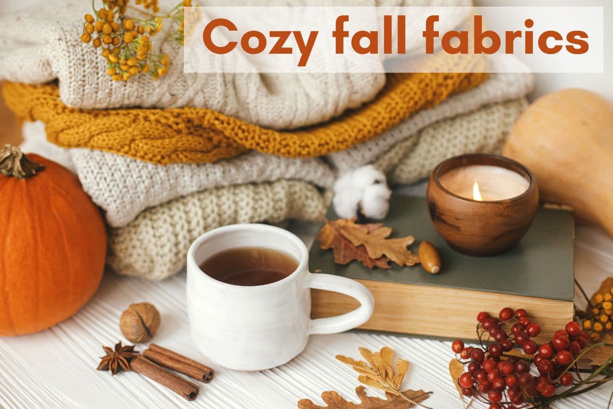 cozy fall fabrics