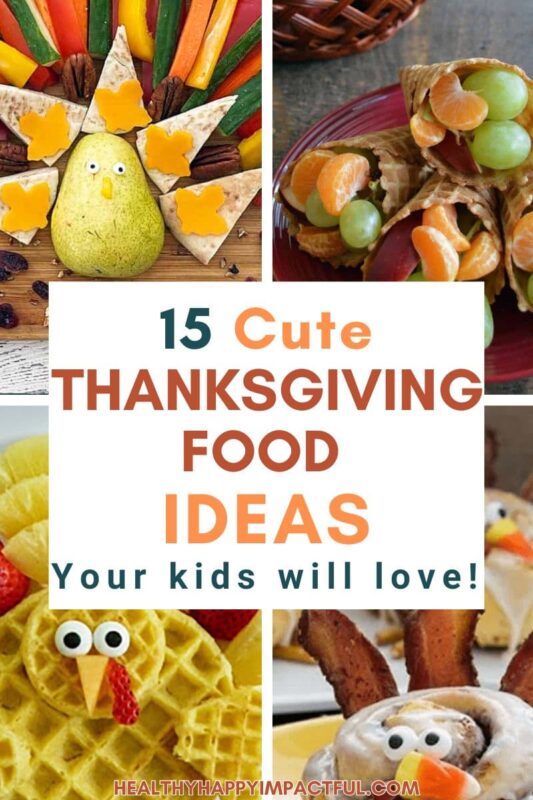 Thanksgiving food ideas for kids, recipes kids can make