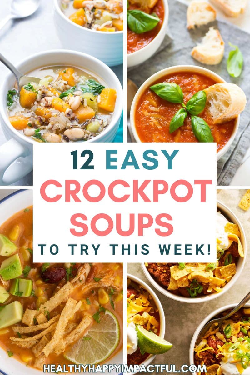 easy and healthy crockpot soup recipes with beef, chicken and vegetarian; vegan