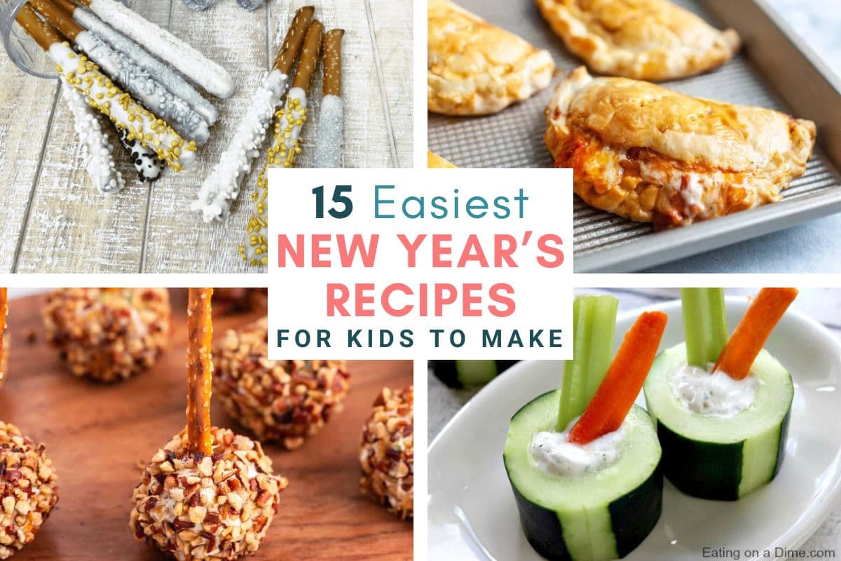 easy new year recipes for kids to make; appertizers; desserts