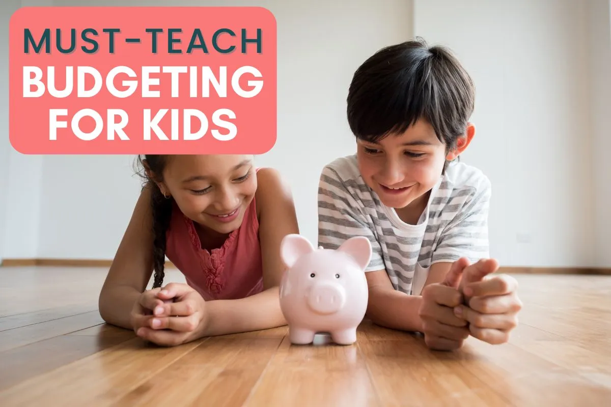 budgeting for kids; how to teach and model