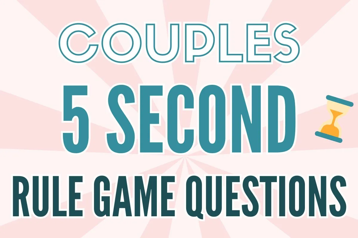 5 second rule game questions for couples; how to play