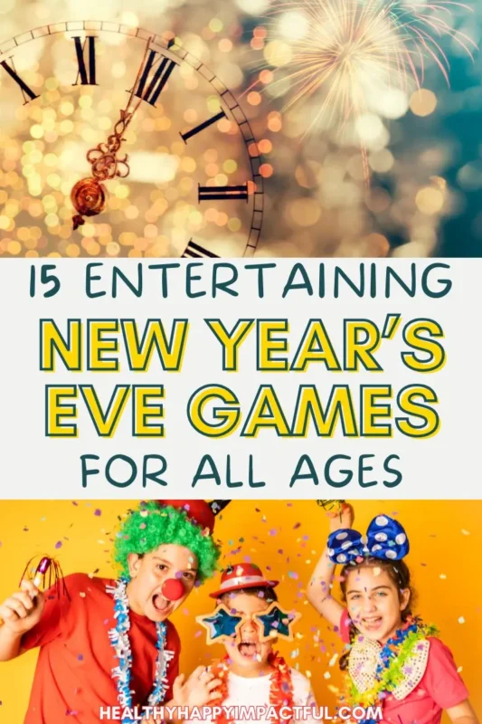 Games to play on New Years pin, with kids, family, teens, and adults