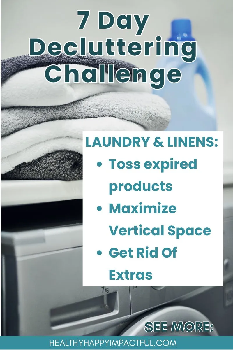 declutter challenge; laundry and linens