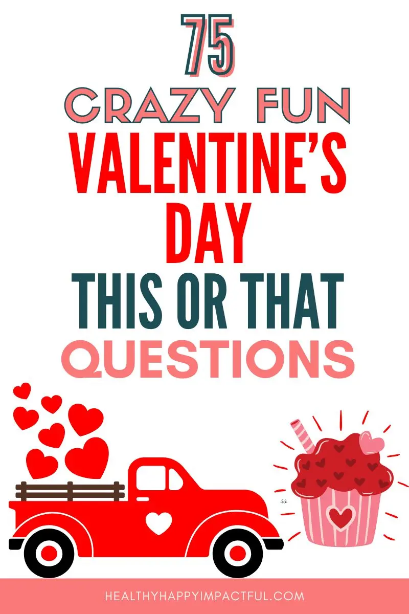 crazy fun Valentine's Day this or that questions quiz game to play with friends and family