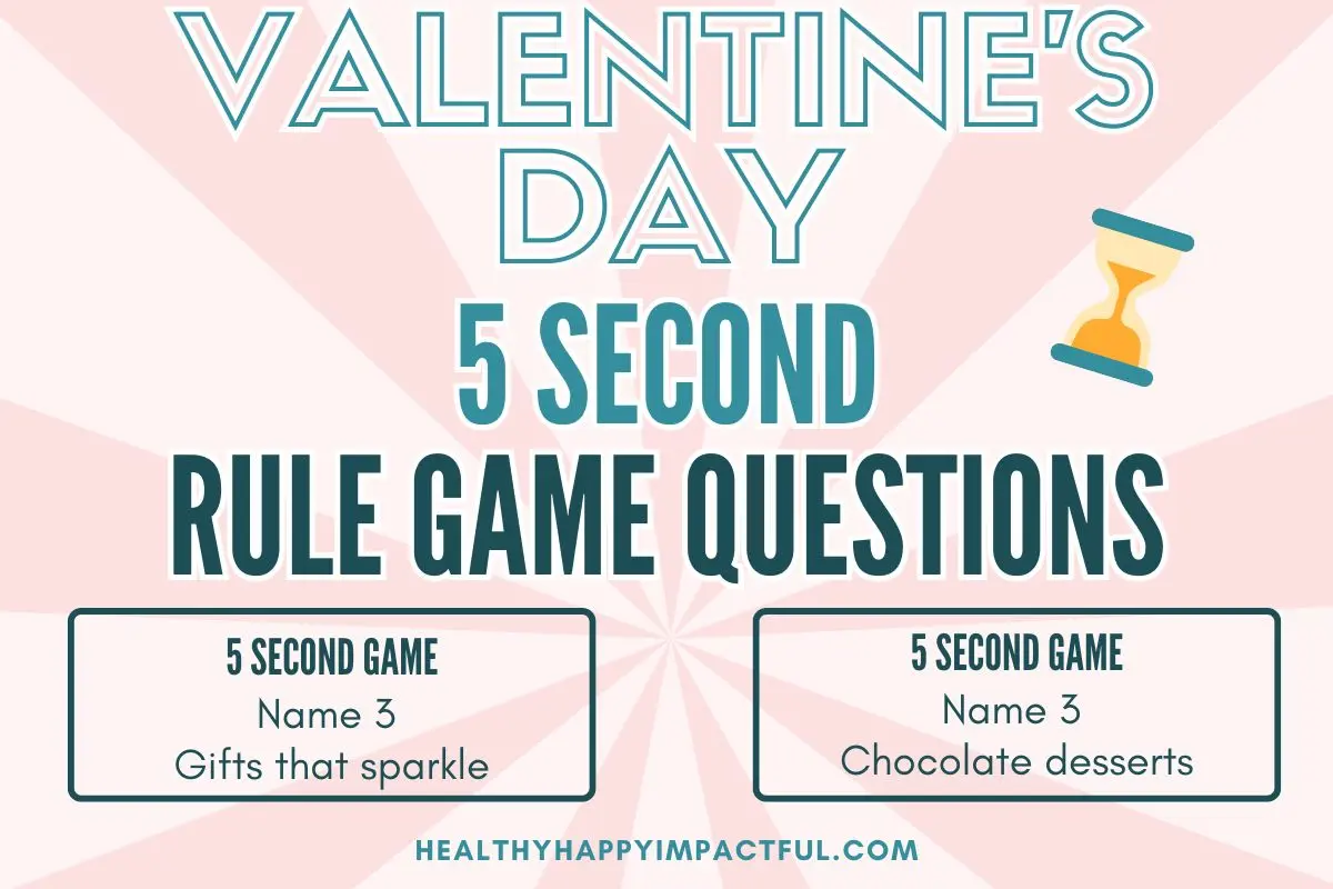 Valentine's Day 5 second rule game questions for kids and adults