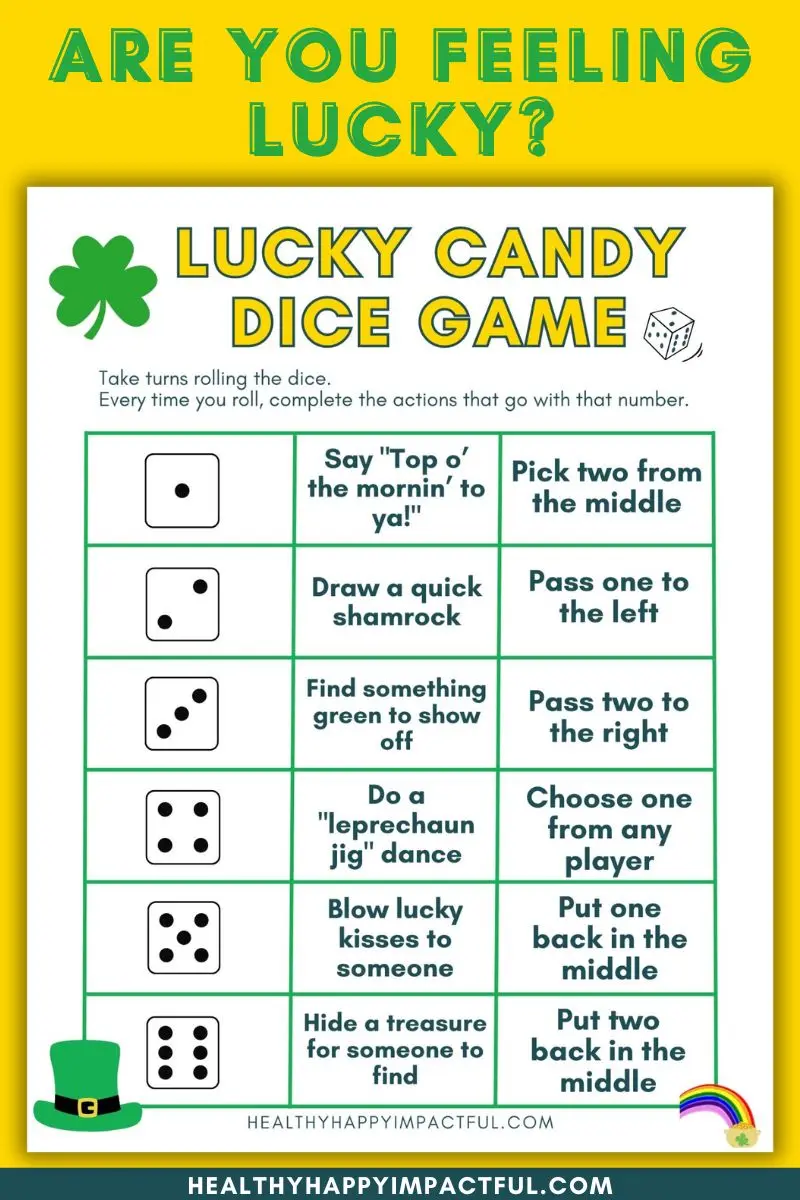 Are you feeling lucky St Patrick's Day candy dice game free printable