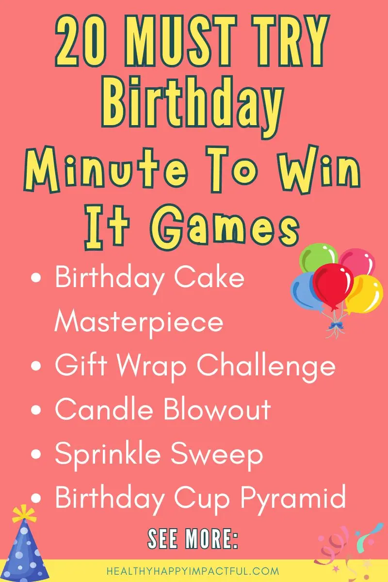 must-try funny birthday minute to win it games for kids, teens, adults