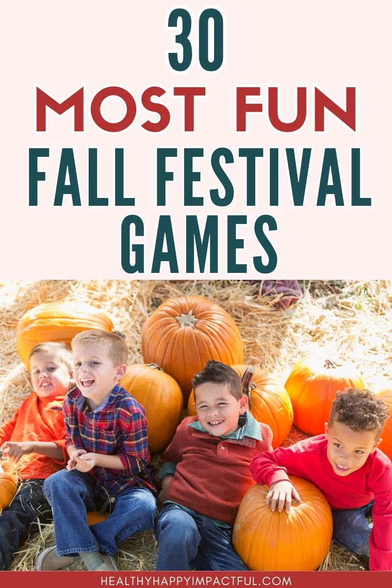 easy and fun outdoor and indoor fall festival party games and ideas for families; for school; for church; diy; free