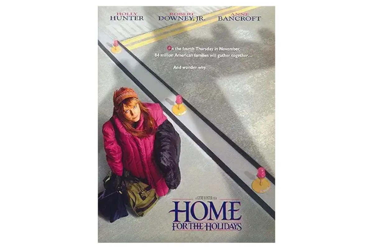 Home for the Holidays, Thanksgiving movies for kids, teens, families