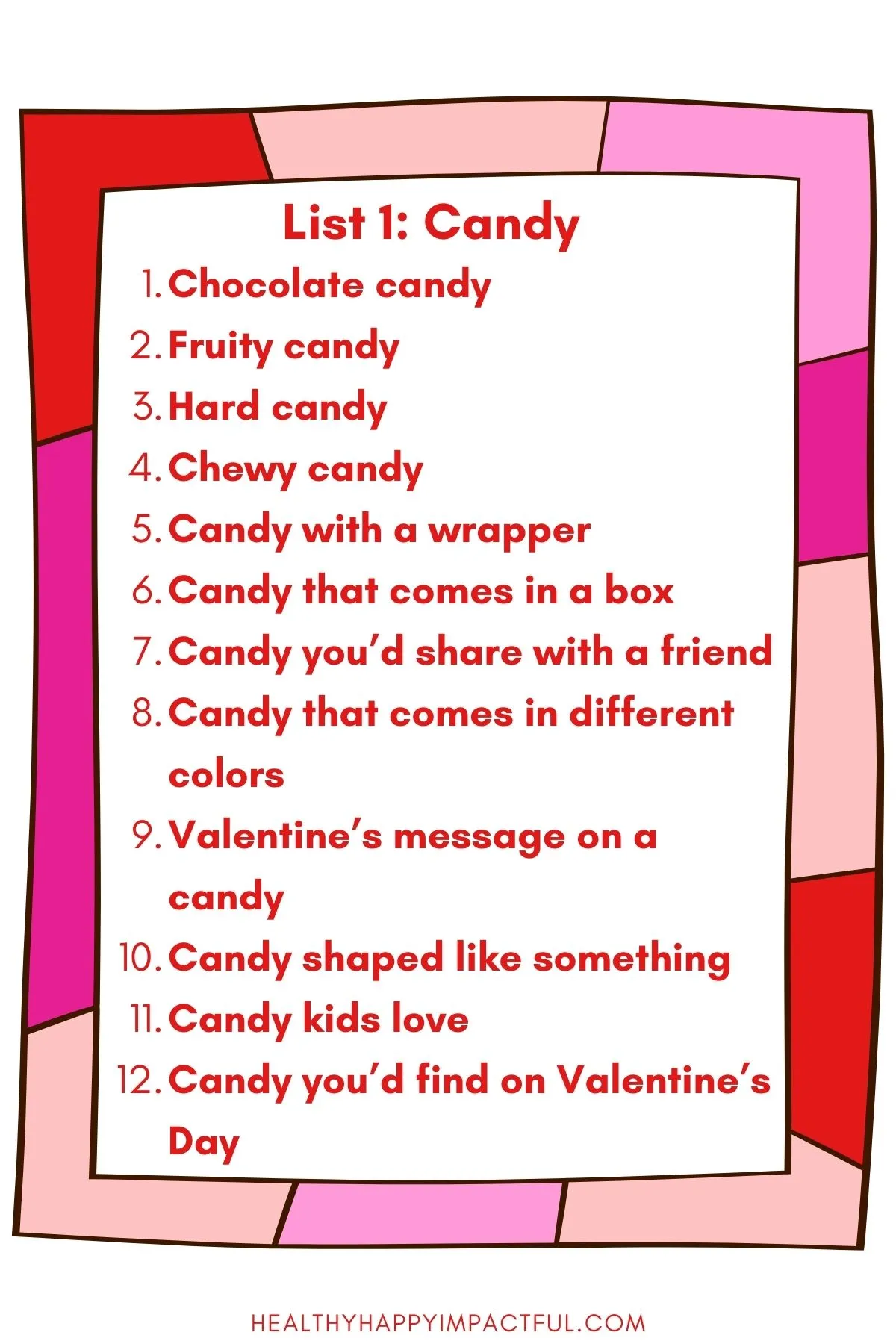 List 1 candy; Valentine's Day Scattergories category