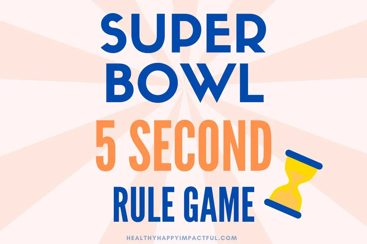 funny Super Bowl football party games5 second rule game