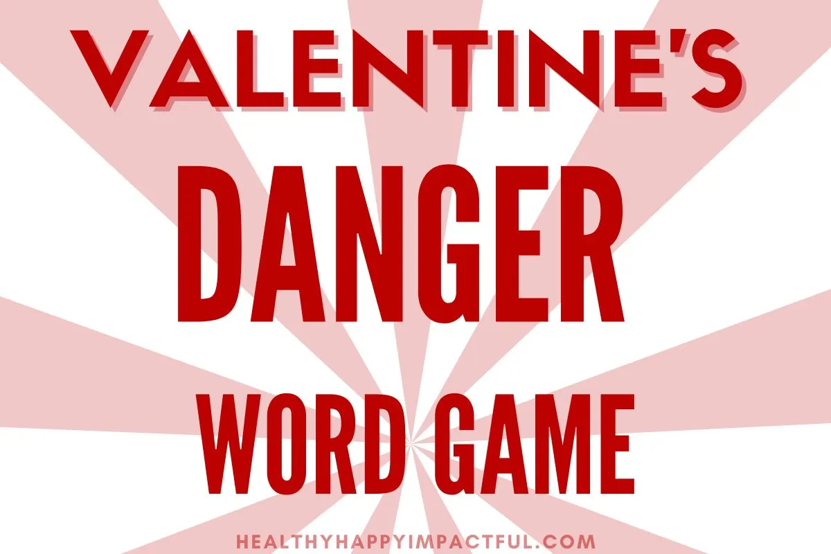 Valentine's danger word game