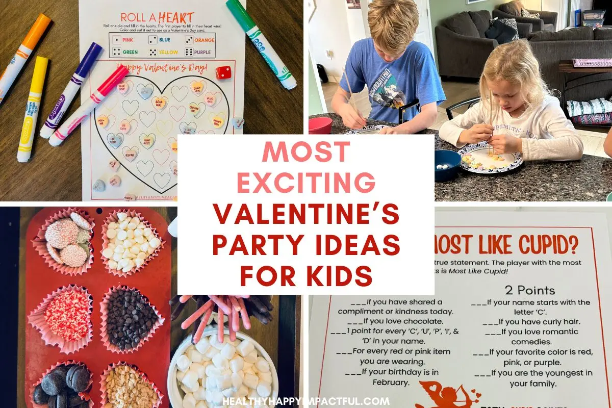Valentines party ideas, games, activities, food for kids