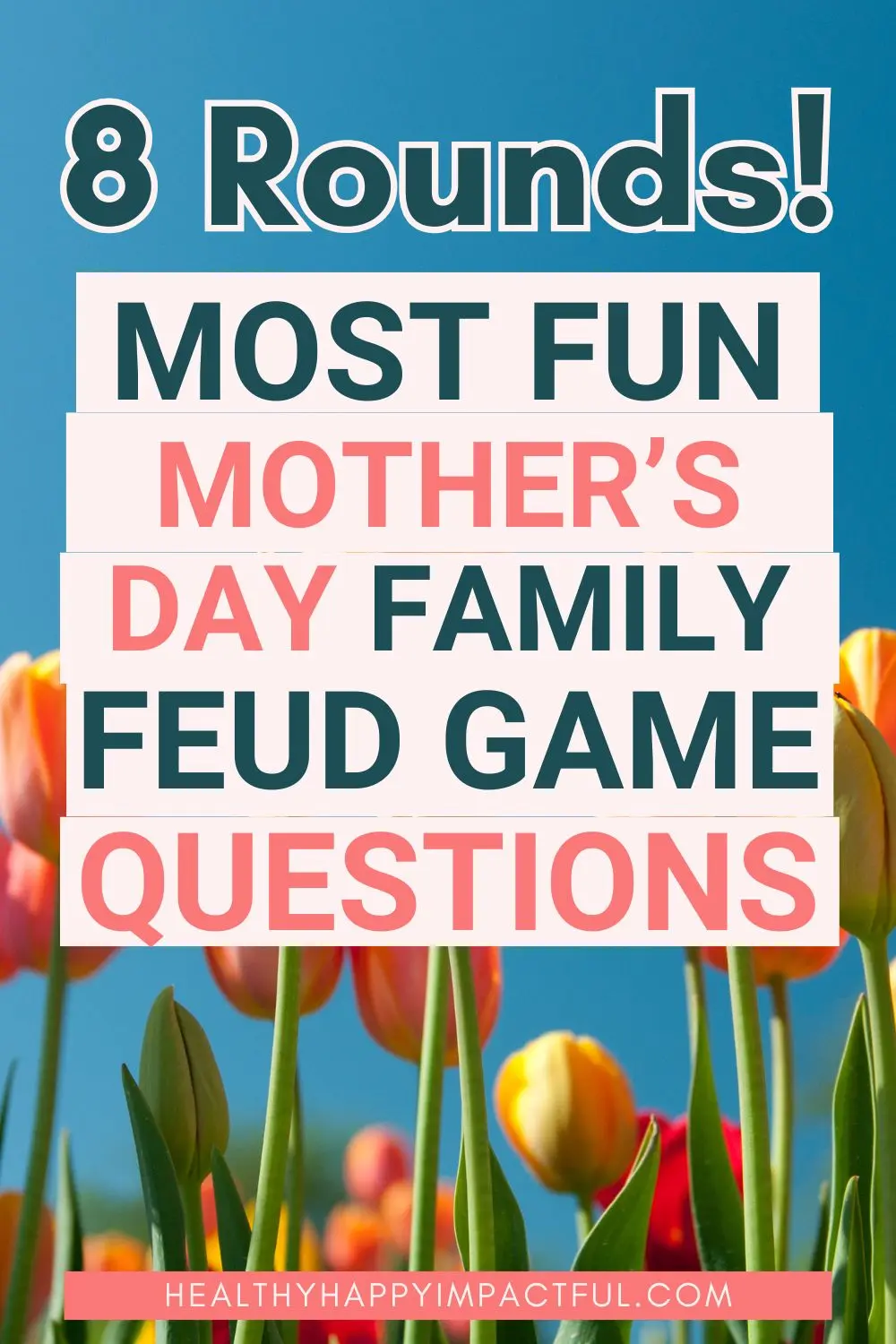 Mother's Day family feud game questions and answers